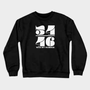 Toots And The Maytals 54 46 Was My Number Crewneck Sweatshirt